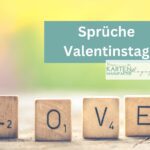 Besser als ein paar Rosen: Romantische, schöne, liebevolle, lustige Valentinstag Sprüche und Zitate für Ihre Liebsten finden!